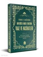Osmanlı Ulemâsından Menzioğlu Ahmed Efendi'nin Vaaz ve Nasihatleri