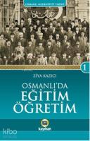 Osmanlı'da Eğitim Öğretim