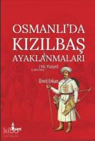 Osmanlı'da Kızılbaş Ayaklanmaları (16.Yüzyıl)