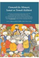 Osmanlı'da  Mimari, Sanat ve Yemek Kültürü