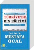 Osmanlı'dan Günümüze Türkiye'de Din Eğitimi
