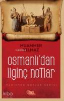 Osmanlı'dan İlginç Notlar