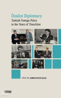 Özalist Diplomacy;Turkish Foreign Policy in the Years of Transition