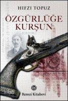 Özgürlüğe Kurşun