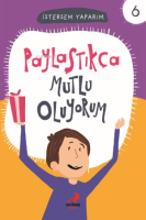 Paylaştıkça Mutlu Oluyorum; İstersem Yaparım 6