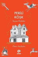 Perili Köşk Seçme Öyküler