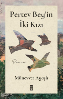 Pertev Bey'in İki Kızı