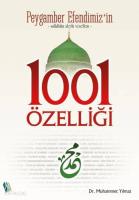 Peygamber Efendimiz'in 1001 Özelliği