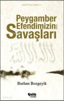 Peygamber Efendimizin (a.s.m.) Savaşları