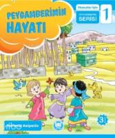 Peygamberimin Hayatı; İlkokullar İçin Peygamberim Serisi - 1