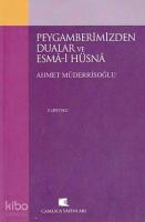 Peygamberimizden Dualar ve Esma'ül Hüsna