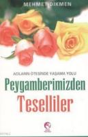 Peygamberimizden Teselliler