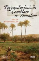 Peygamberimizin Çocukları ve Torunları