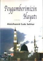 Peygamberimizin Hayatı