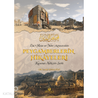 Peygamberlerin Hikayeleri;(Kasasun-Nebiyyîn Şerhi)