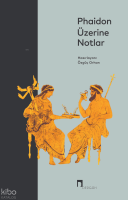 Phaidon Üzerine Notlar