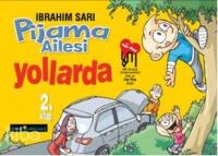 Pijama Ailesi Yollarda