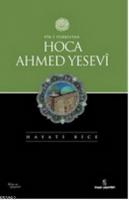 Pir-i Türkistan Hoca Ahmed Yesevi