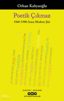 Poetik Çıkmaz;1960-1980 Arası Modern Şiir