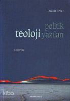 Politik Teoloji Yazıları