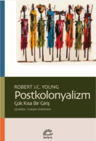 Postkolonyalizm;Çok Kısa Bir Giriş