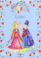 Prenses Gelincik - Gösteri