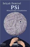 Psi-Bilinçaltından Gerçeküstüne