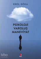 Psikoloji Varoluş Maneviyat