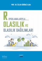 R Uygulamalarıyla Olasılık ve Olasılık Dağılımları