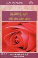 Rasulüllah'ı Rüyada Görmek