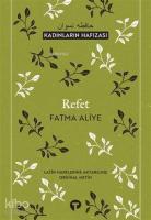 Refet; Kadınların Hafızası