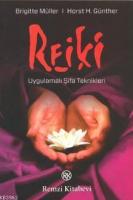 Reiki; Uygulamalı Şifa Teknikleri