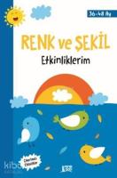 Renk Ve Şekil Etkinliklerim 3+