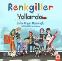 Renkligiller Yollarda
