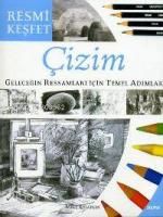 Resmi Keşfet Çizim; Geleceğin Ressamları İçin Temel Adımlar