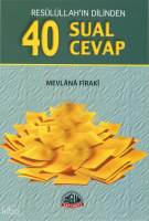 Resulüllah'ın Dilinden 40 Sual 40 Cevap (Roman Boy)