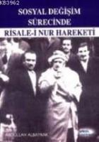 Risale-i Nur Hareketi ( Sosyal Değişim Sürecinde )