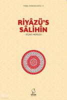 Riyâzü's Sâlihîn - Seçme Hadisler
