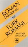 Roman Düşüncesi ve Türk Romanı