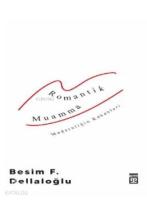 Romantik Muamma - Modernliğin Kökenleri