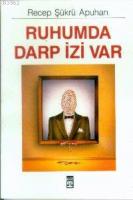 Ruhumda Darp Izi Var