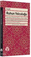 Ruhun Yolculuğu; Ruhname (Sıhhat ü Maraz-Hüsn ü Aşk)