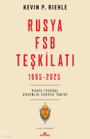 Rusya FSB Teşkilatı 1925 - 2025
