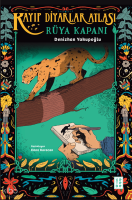 Rüya Kapanı;Kayıp Diyarlar Atlası