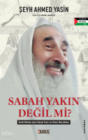 Sabah Yakın Değil mi?