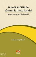 Sahabe Algısında Sünnet-İçtihad İlişkisi