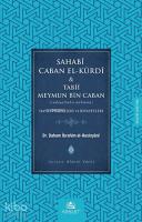 Sahabi Caban El-Kürdî & Tabii Meymun bin Caban; Hayat Hikayeleri ve Rivayetleri