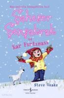 Şaheser Şenşakrak ve Kar Fırtınası; Hayvanlarla Konuşabilen Kız!