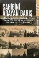 Sahibini Arayan Barış