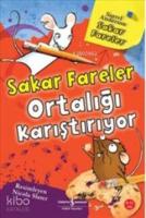 Sakar Fareler Ortalığı Karıştırıyor